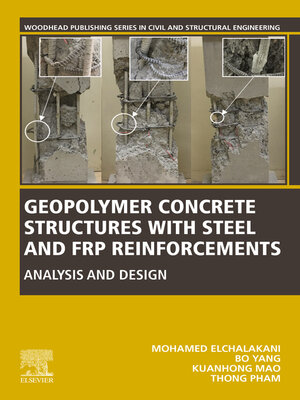 cover image of Geopolymer Concrete Structures with Steel and FRP Reinforcements